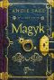 [Septimus Heap 01] • [1] Magyk - Livre Un